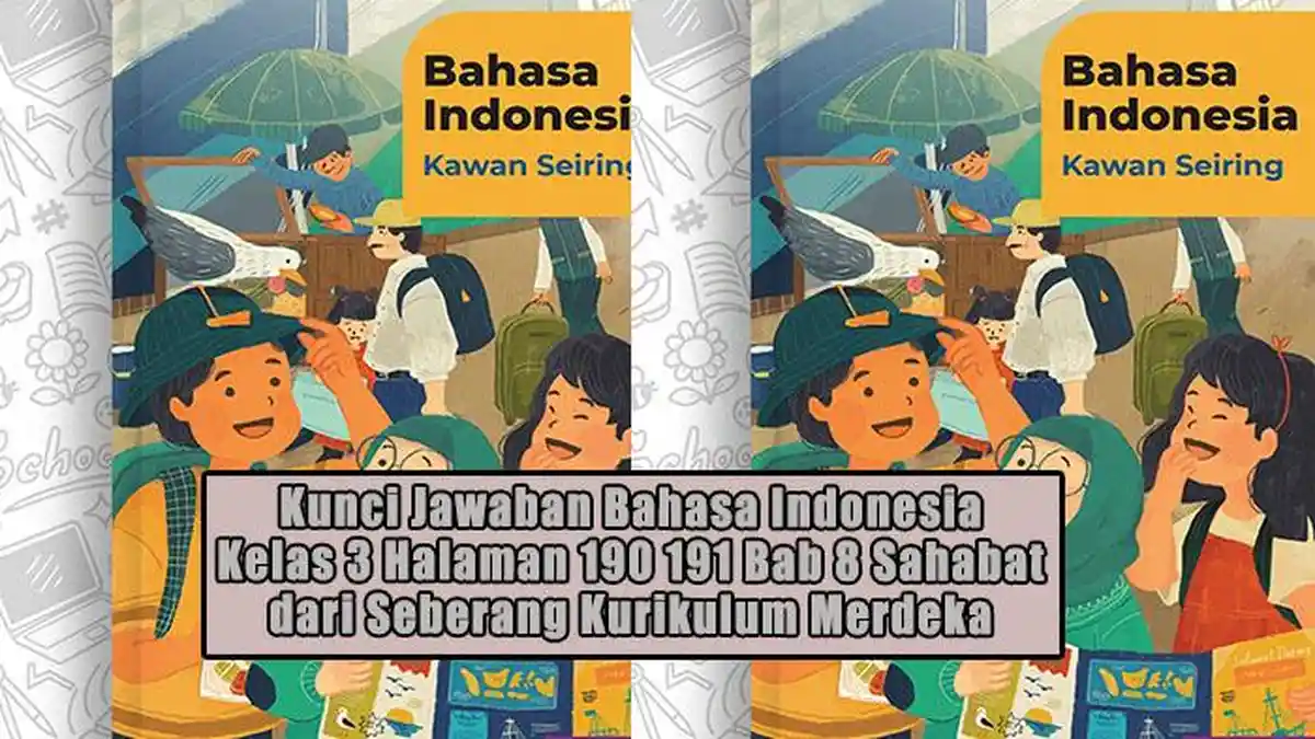 Bahasa Indonesia Kelas 3 SD/MI, Kunci Jawaban Halaman 190 dan 191: Mengamati Internet Aman
