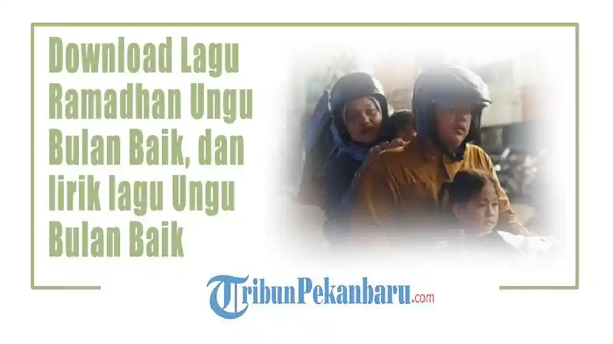Link Lagu Ramadhan Ungu Bulan Baik, dan Lirik Lagu Ungu Bulan Baik