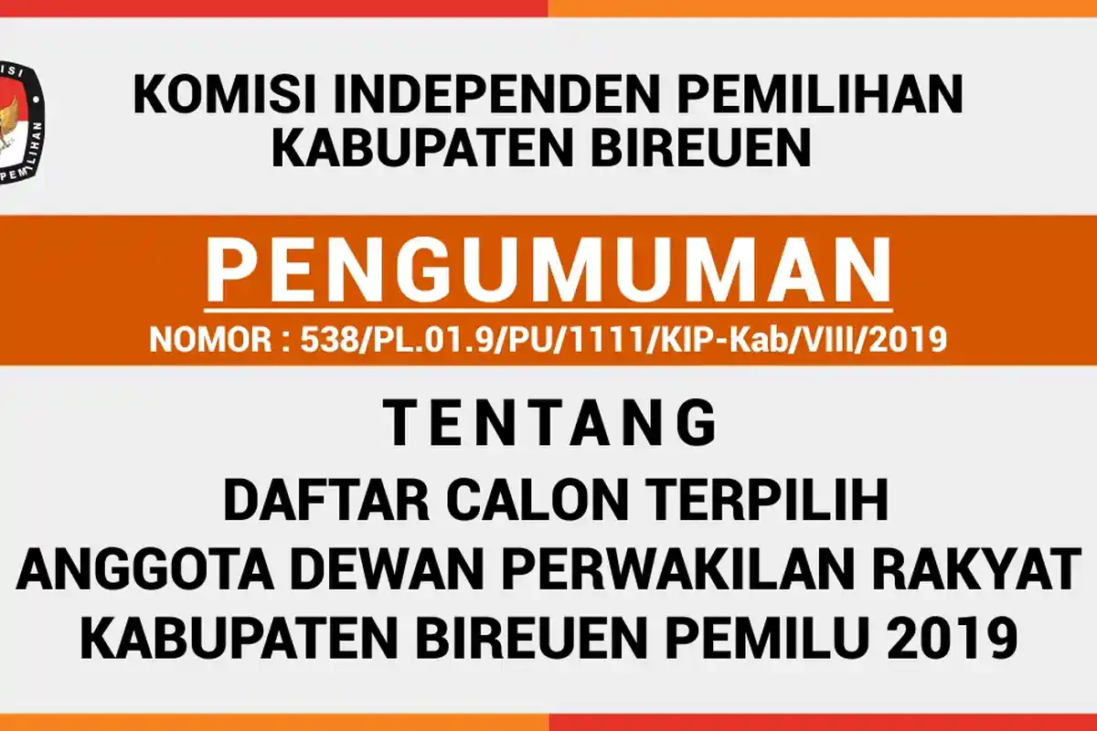 Pengumuman Daftar Calon Terpilih Anggota DPR Kabupaten Bireuen Pemilu 2019