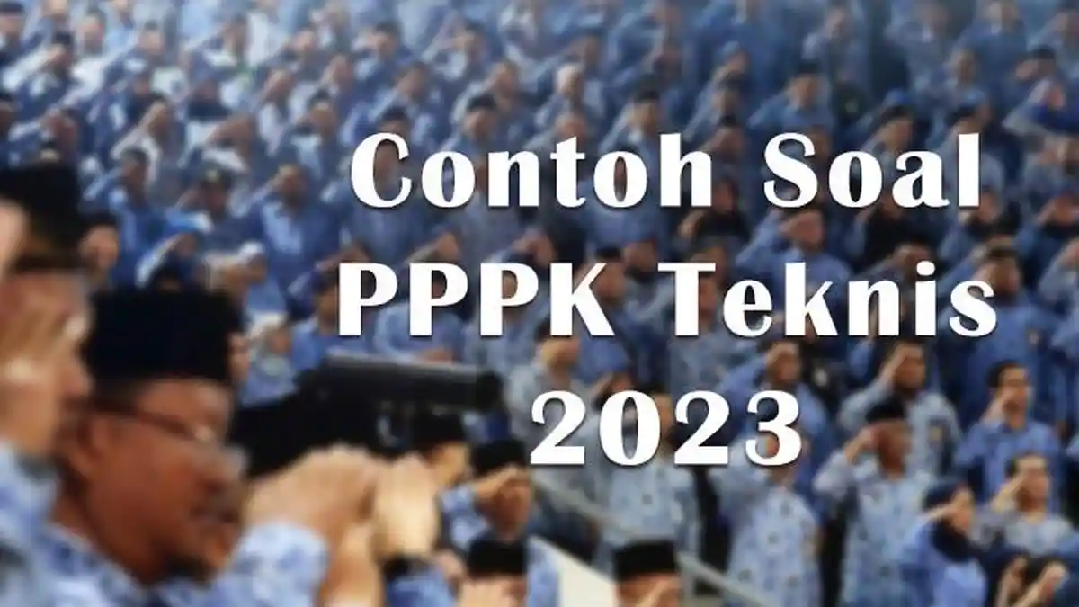 Siapkan Diri Anda Menuju Seleksi Kompetensi, Pelajari 20 Soal PPPK 2023 Berikut Ini