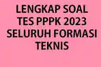 Soal-soal-Tes-Seleksi-PPPK-2023-Formasi-Teknis.jpg