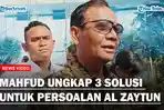 Mahfud-MD-Ungkap-3-Solusi-Untuk-Persoalan-Al-Zaytun.jpg