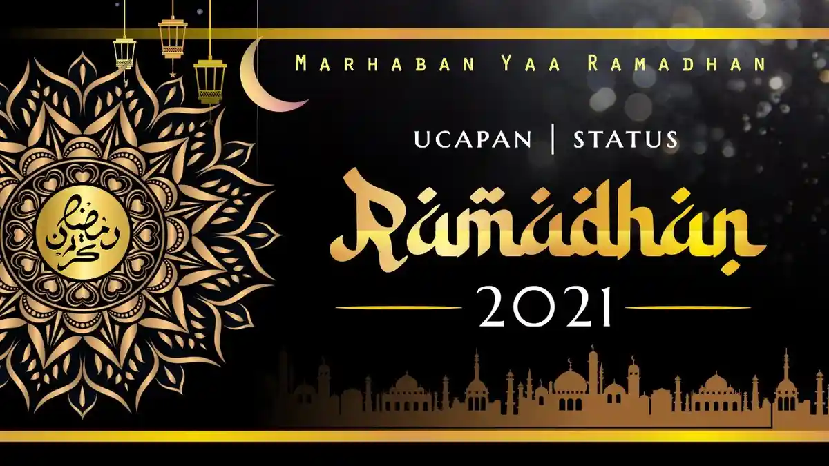 KUMPULAN Pantun Sambut Ramadhan 2021 dan Ucapan Mohon Maaf Lahir Batin Bahasa Indonesia dan Inggris