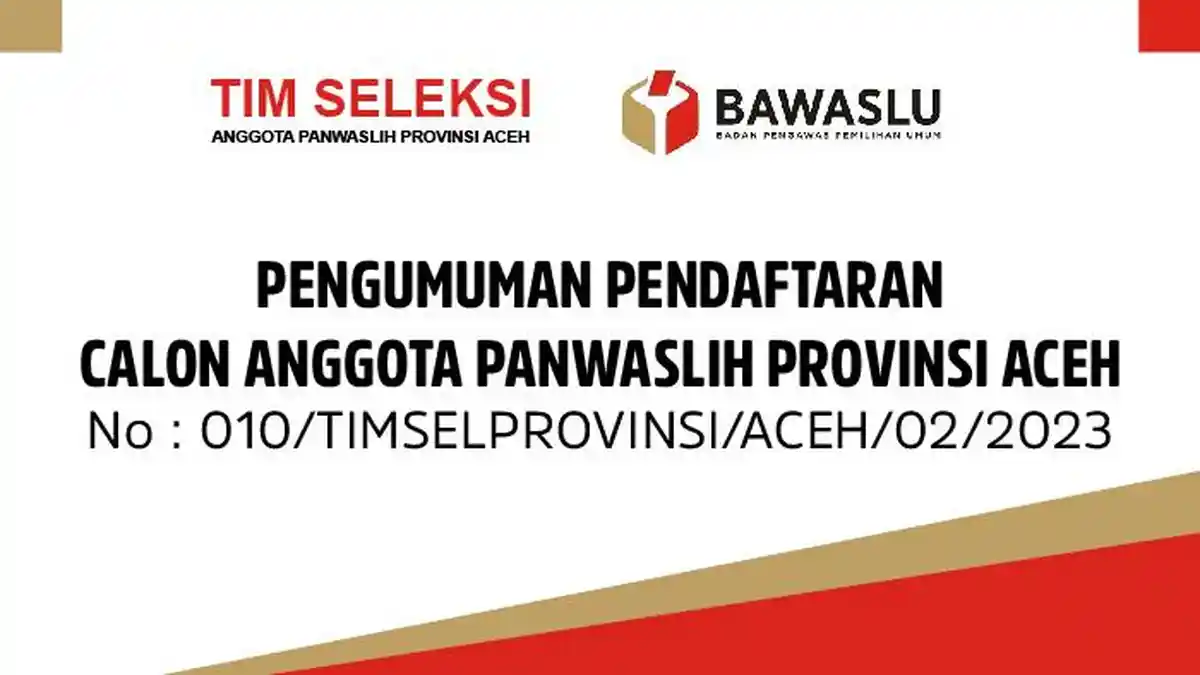 Pengumuman Pendaftaran Calon Anggota Panwaslih Provinsi Aceh