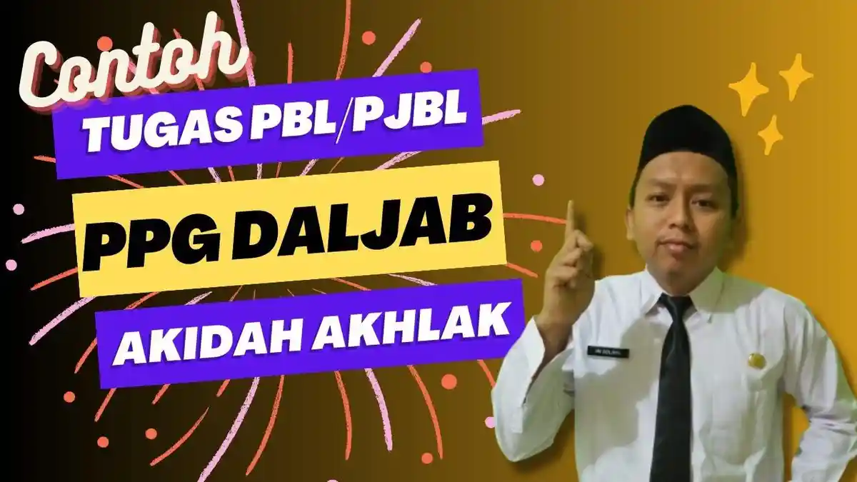 Contoh Tugas PBL Akidah Akhlak PPG Daljab 2024, Dilengkapi Jawaban, Klik Link untuk Unduh File Docs