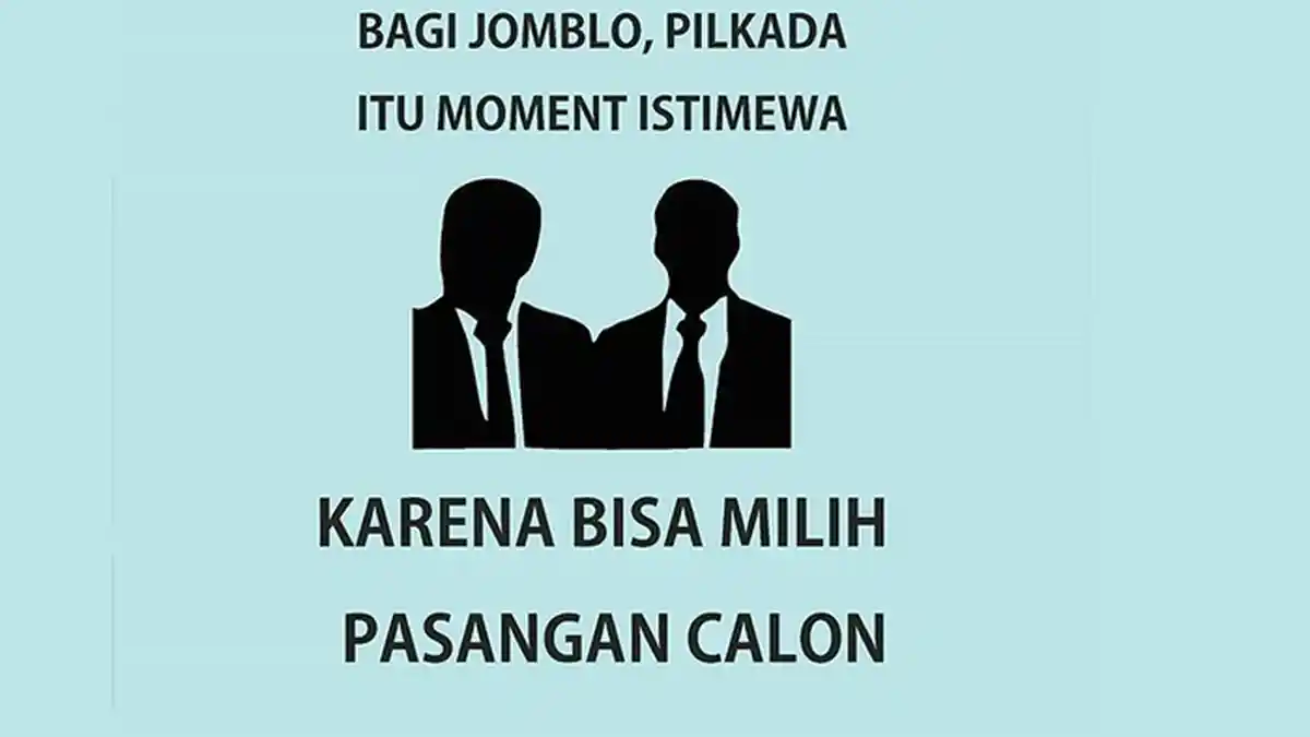 5 Meme Pemilihan Kepala Daerah yang Paling Bikin Ngakak, Lagi-lagi Jomblo Kena Bully