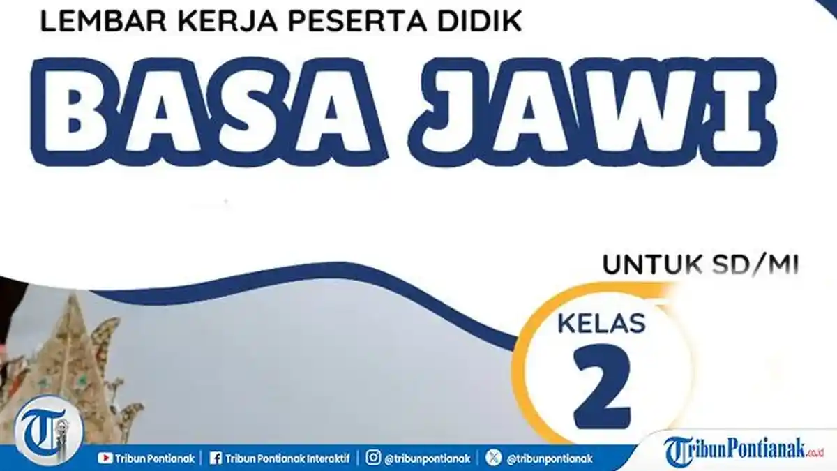 40 Soal Essay Ulangan Bahasa Jawa Kelas 2 dan Kunci Jawaban Lengkap Hadapi Ujian Akhir Sekolah