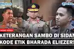 Ferdy-Sambo-Tak-Hadir-di-Sidang-Kode-Etik-Bharada-E-Padahal-Nasibnya-di-Polri-Dipertaruhkan.jpg