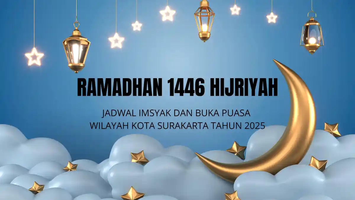 Jadwal Imsak dan Buka Puasa Ramadan 2025 untuk Kota SoloJawa Tengah