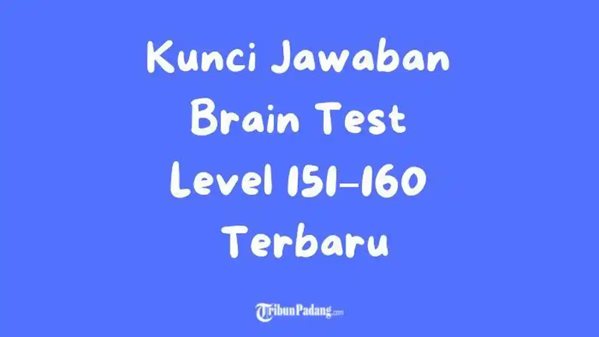 Kunci Jawaban Brain Test Level 151–160 Terbaru, Lengkap dengan Trik dan ...
