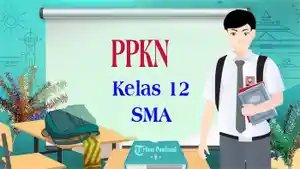 pembahasan-soal-dan-latihan-ppkn-kelas-12-lengkap-dengan-kunci-jawaban.jpg