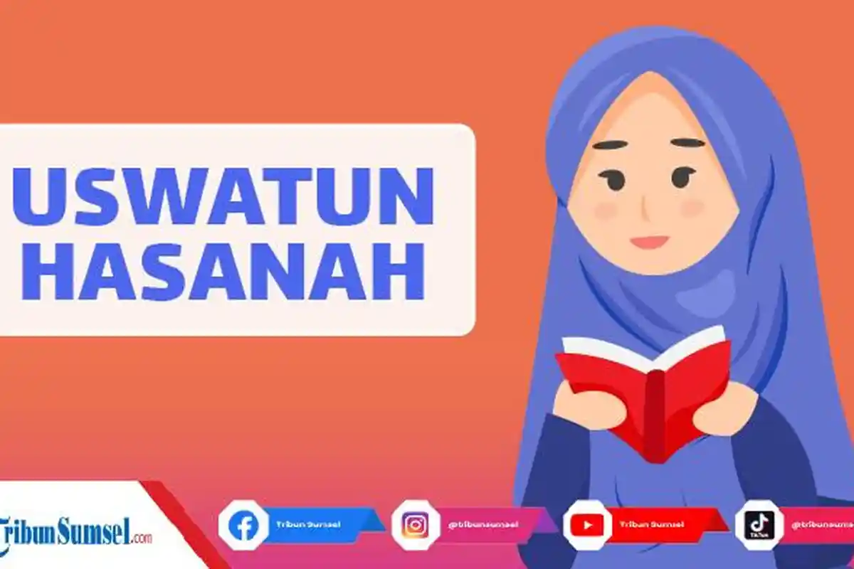 Arti Uswatun Hasanah, Kosa Kata Populer Bahasa Arab, Ada pada Diri Nabi Ibrahim AS & Rasulullah SAW