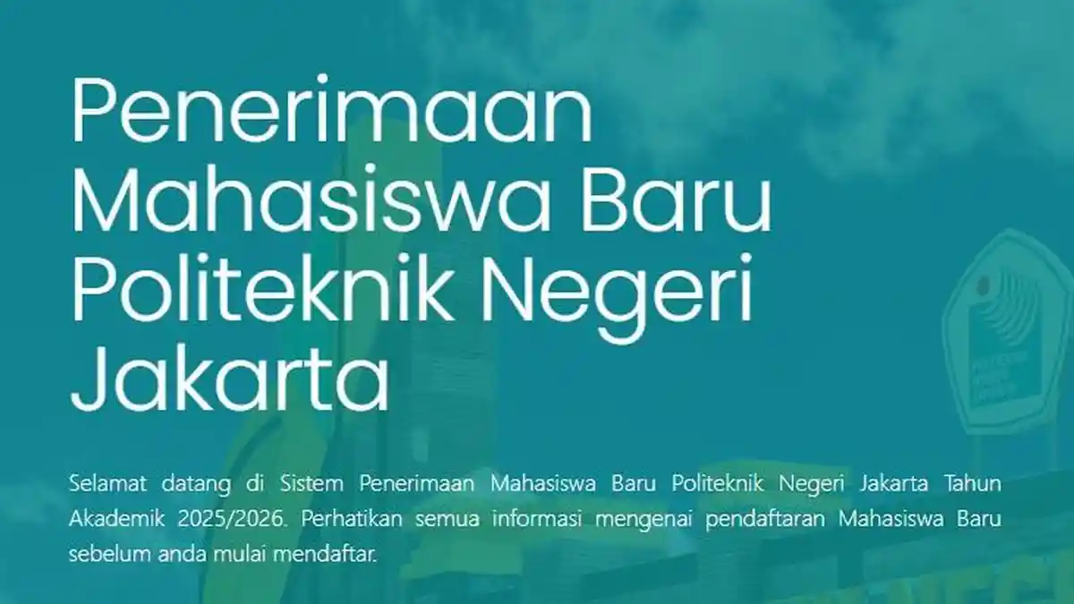 Jalur Mandiri PNJ 2025 Resmi Dibuka, Simak Syarat dan Cara Daftarnya
