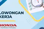 Lowongan-Pekerjaan-Tamatan-SMA-Berkarir-di-PT-Honda-Prospect-Motor.jpg