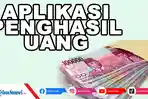 tanpa-modal-10-aplikasi-penghasil-duit-terpercaya-ke-dana-vidnow-helo-novel-neo-indo-today.jpg