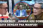 Reaksi-Johan-Budi-ke-Ahmad-Sahroni-Jangan-Coba-Adu-Domba-Saya-dengan-Pak-Mahfud-Saya-Netral.jpg