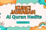 Kunci-Jawaban-Pilihan-Ganda-PAT-Al-Quran-Hadits-Kelas-5-SDMI-Semester-Genap-Kurikulum-Merdeka.jpg