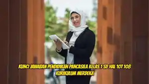 Kunci-Jawaban-Pendidikan-Pancasila-Kelas-1-SD-Hal-107-108-ku.jpg