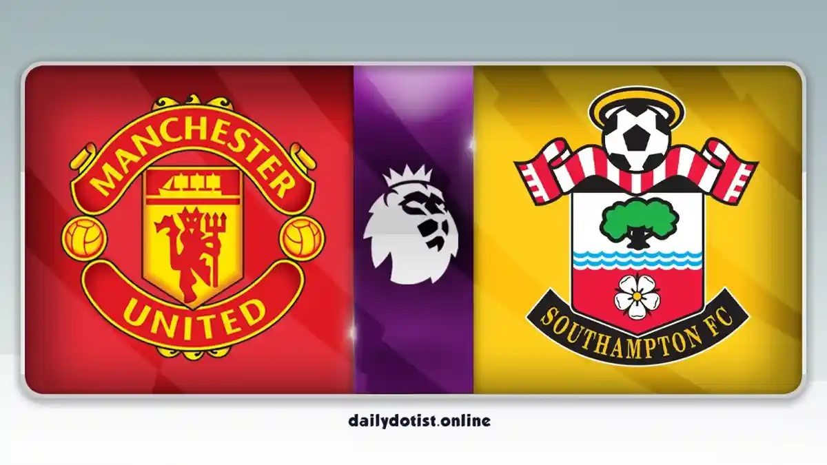 NONTON Live Streaming Gratis Man United Vs Southampton, Akses Di Sini Linknya dari HP