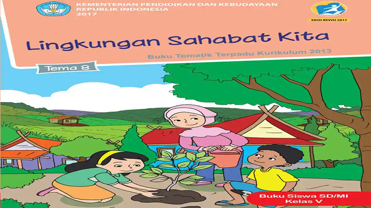KUNCI JAWABAN Tema 8 Kelas 5 Halaman 29 30 31 32 33 34 Manusia dan Lingkungan Subtema 1