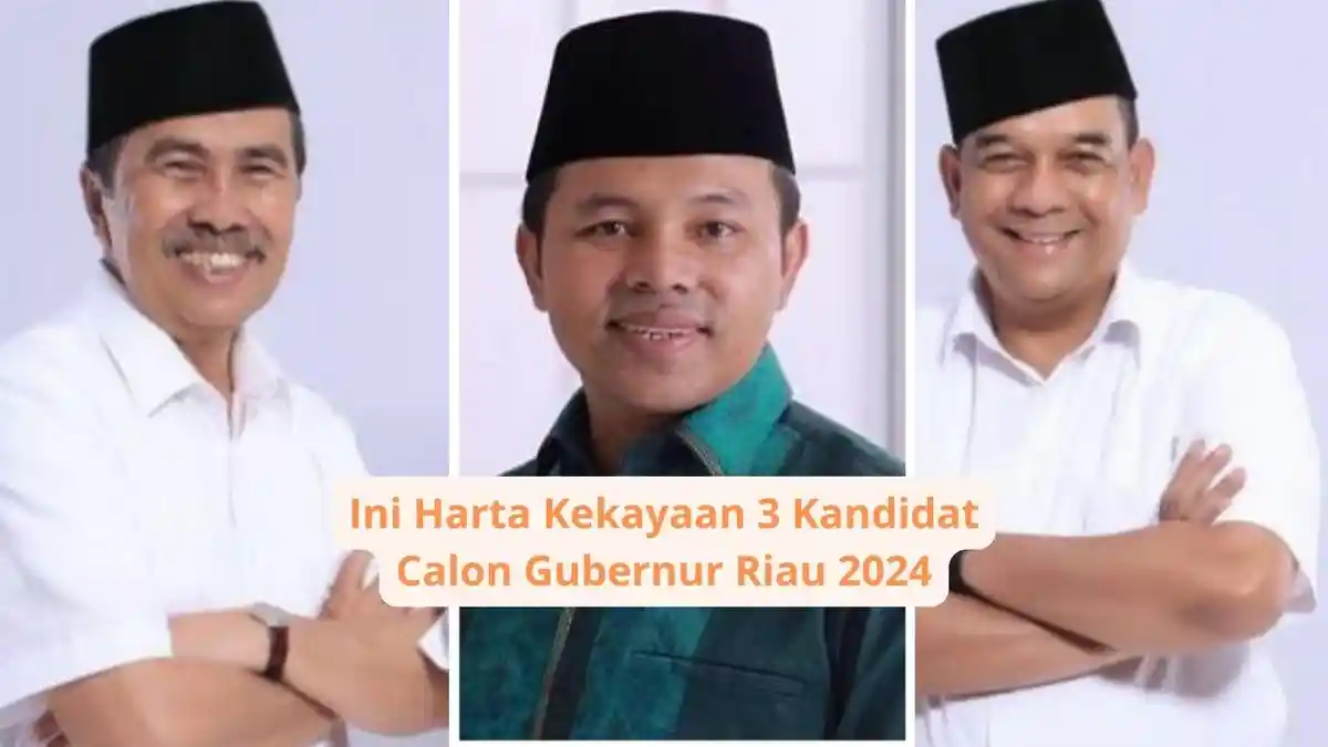 Ada Tuan Takur, ini Kekayaan 3 Kandidat Calon Gubernur di Pilkada Riau ...