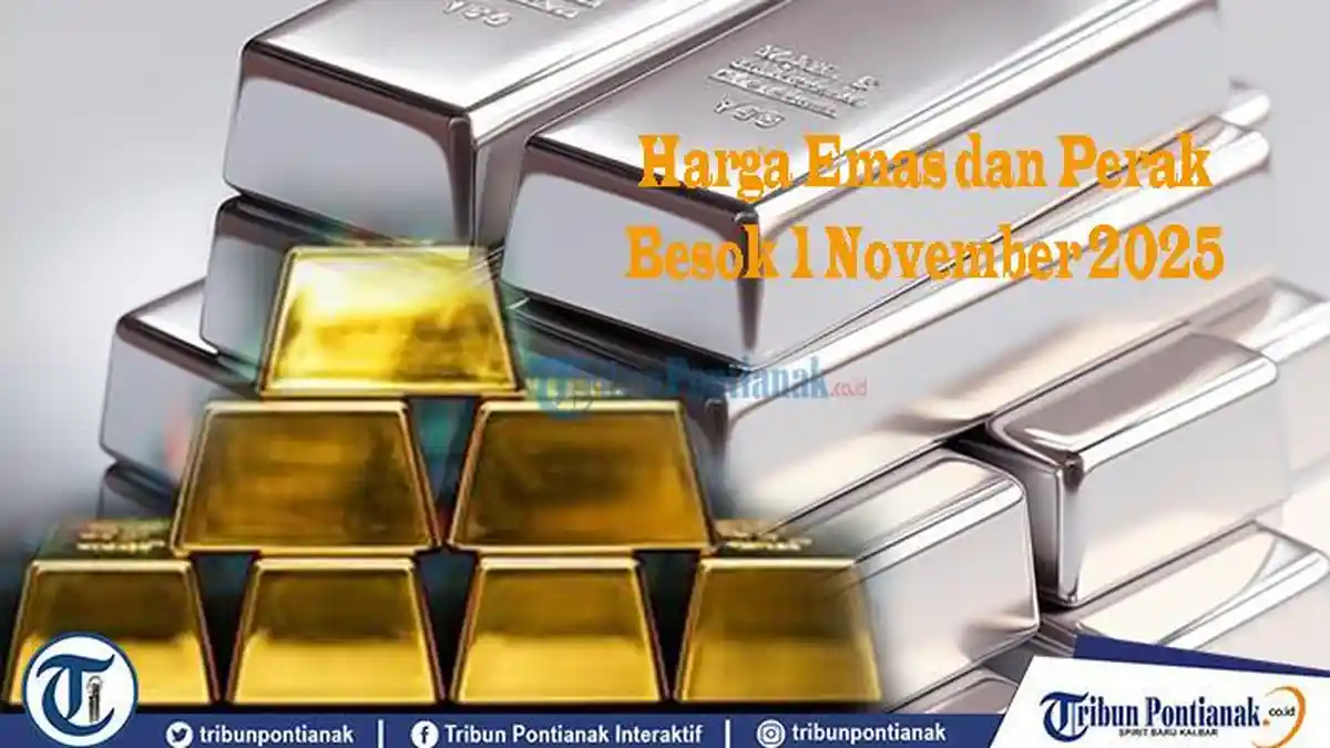 MELESAT! Bocoran Harga Emas dan Perak Besok 1 November 2025 Lengkap Hasil Prediksi Perdagangan Dunia
