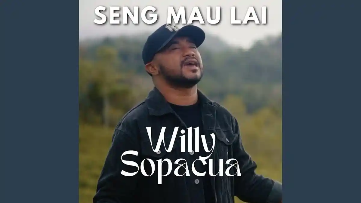 Chord Lagu Ambon Seng Mau Lai - Willy Sopacua: Dolo Beta Sayang Ale Sampe Lupa Beta Pung Sudara