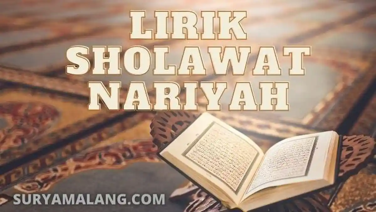 Lirik Sholawat Nariyah dengan Tulisan Arab dan Latin untuk Dibaca ...