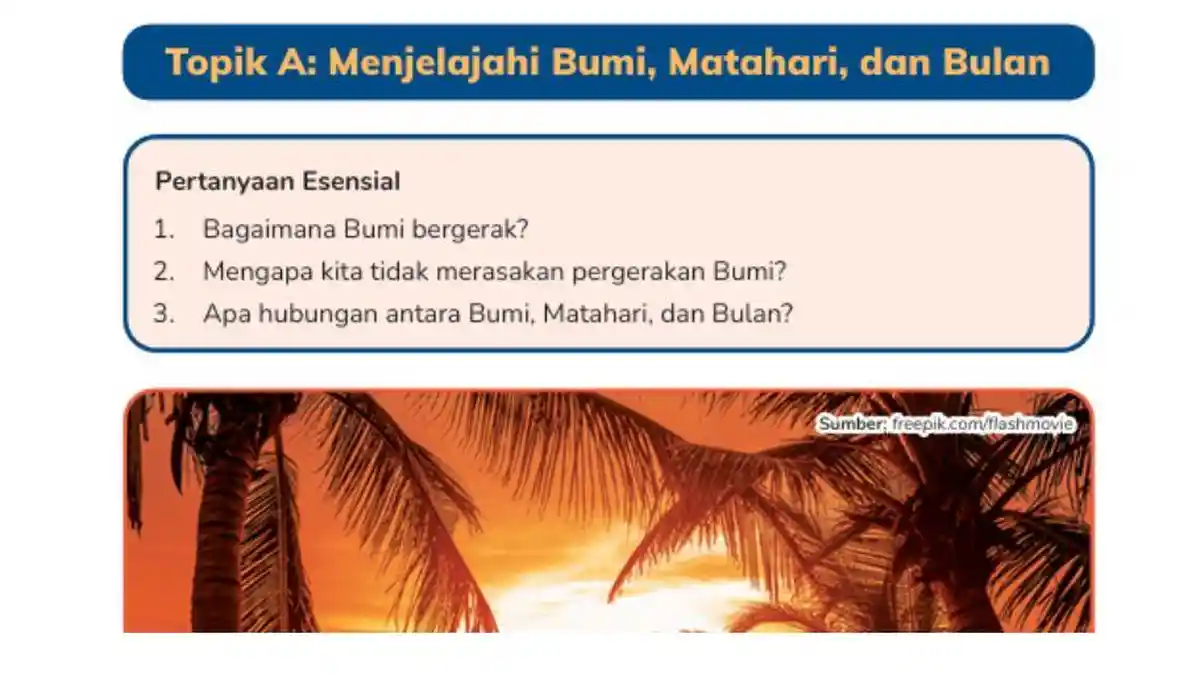 Kunci Jawaban IPAS Kelas 6 SD Halaman 102 Kurikulum Merdeka: Bagaimana Bumi Bergerak?