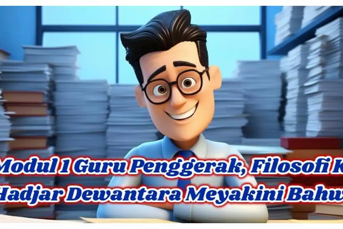 Apa Makna Filsafat Pendidikan yang Berbasis Pada Pancasila?Kunci Jawaban Gagasan Ki Hadjar Dewantara