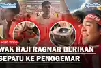 VIRAL Wak Haji Ragnar Oratmangoen Berikan Sepatu ke Penggemar Timnas Indonesia!