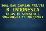 kunci-jawaban-soal-latihan-uas-kelas-10-mata-pelajaran-bahasa-indonesia-semester-ganjil-2020.jpg