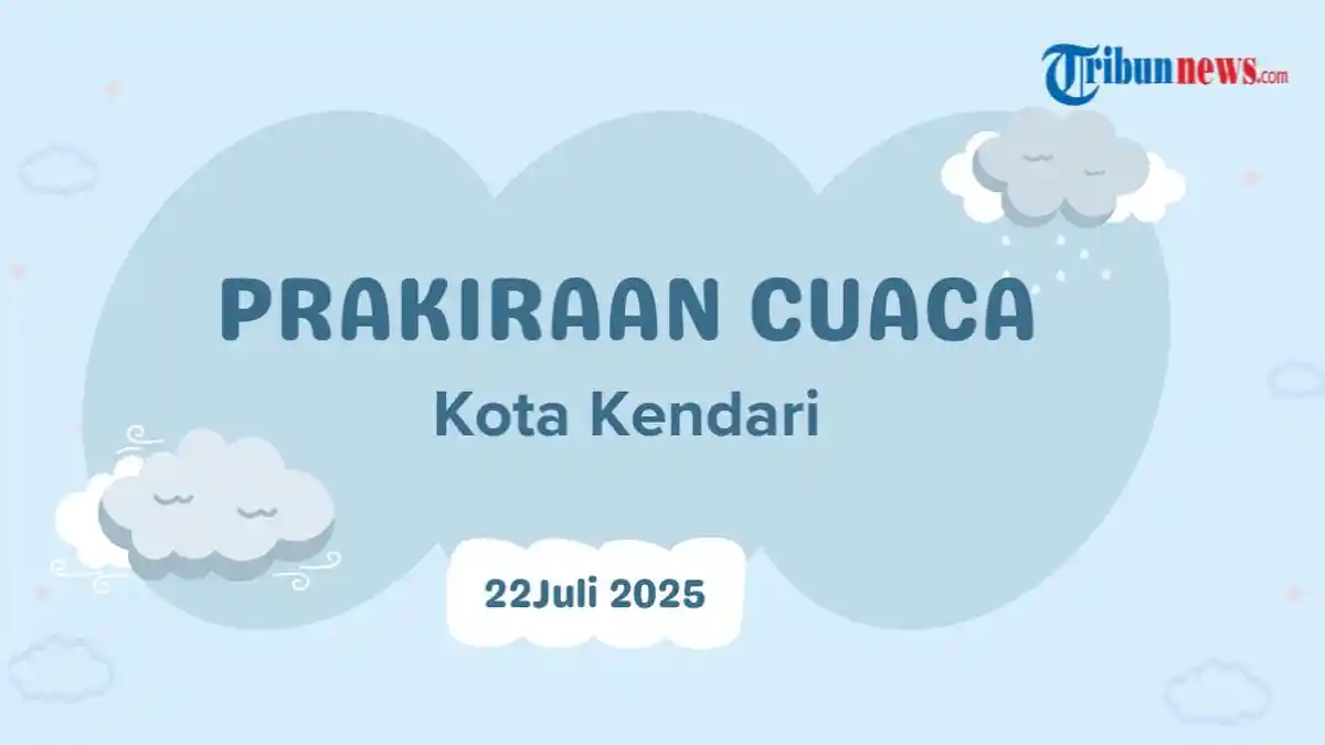 Prakiraan Cuaca Kota Kendari Selasa, 22 Juli 2025: Potensi Cerah Sepanjang Hari