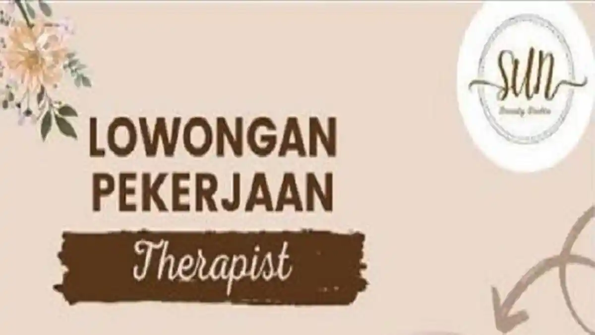 Lowongan Kerja Kendari, SUN Beauty Studio Buka Loker Therapist, Kualifikasi, Benefit dan Cara Daftar