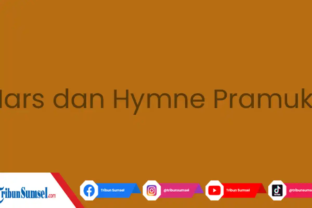 Pencipta Hymne dan Mars Pramuka, Ini Lirik 2 Lagu Wajib untuk Peringati Hari Pramuka 14 Agustus