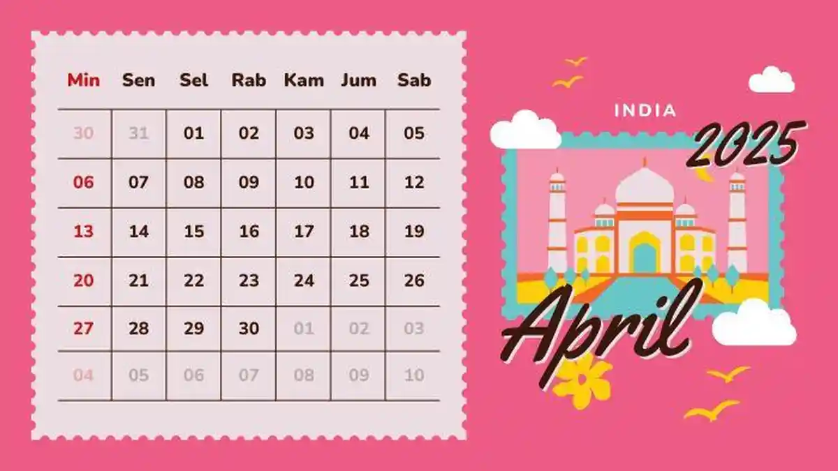 Kalender 2025: Jadwal Libur Sekolah April, Tanggal Merah-Hari Libur Nasional, Liburan Panjang Lagi