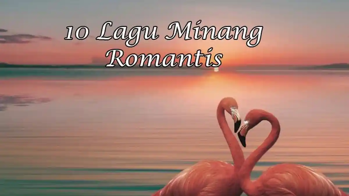 10 Lagu Minang Romantis versi Mp3 , dari Bidadari Sarugo sampai Saba Dalam Panantian