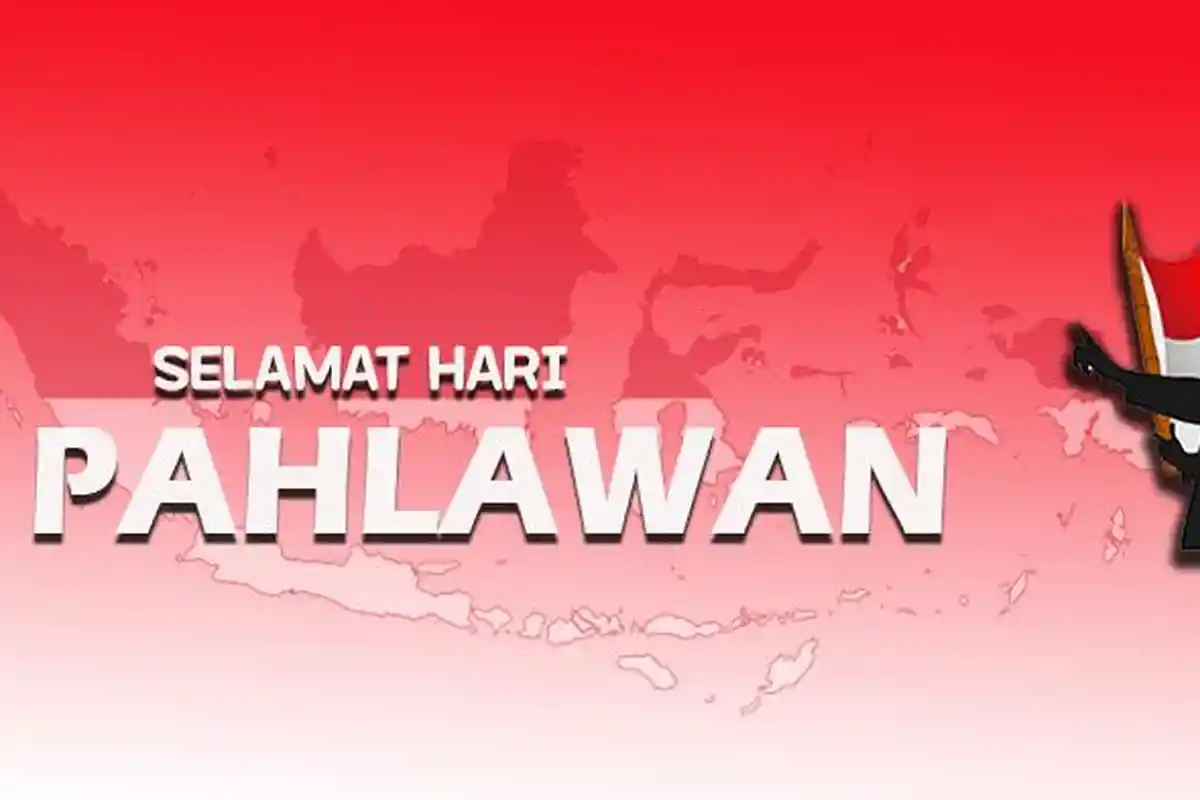 4 Poster Gambar Hari Pahlawan dan 40 Ucapan Kata-kata Mutiara, Cocok Dibagikan ke Media Sosial