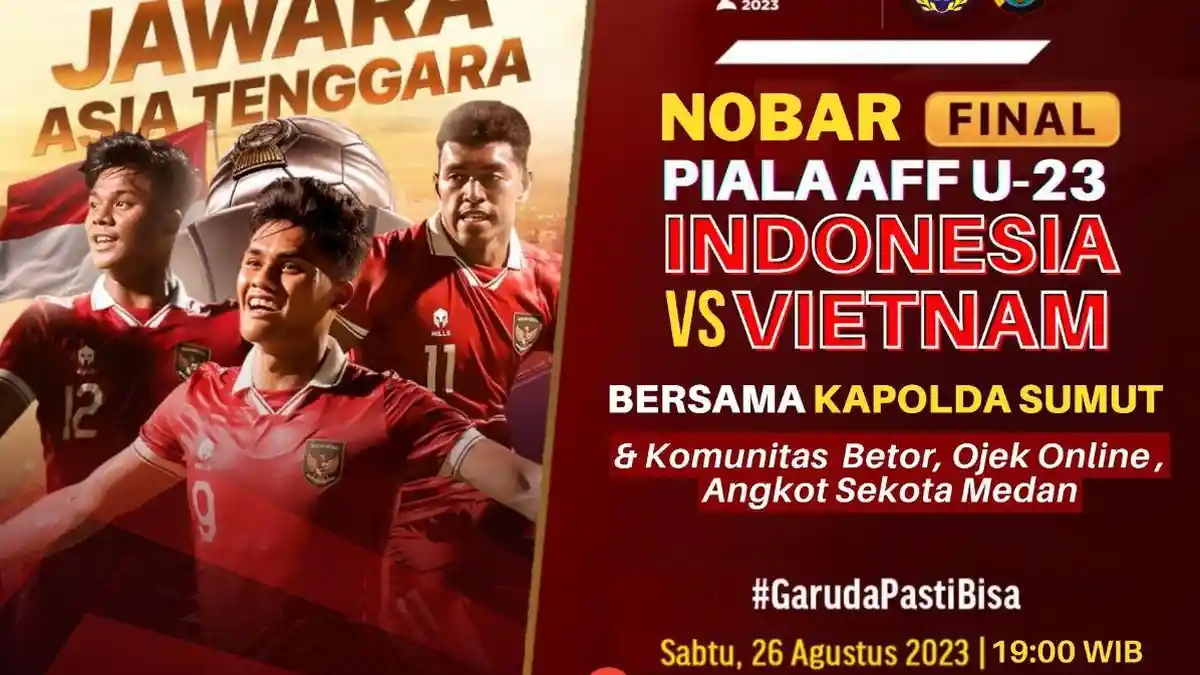 Kapolda Sumut Ajak Masyarakat Nobar Final AFF U-23 Indonesia vs Vietnam