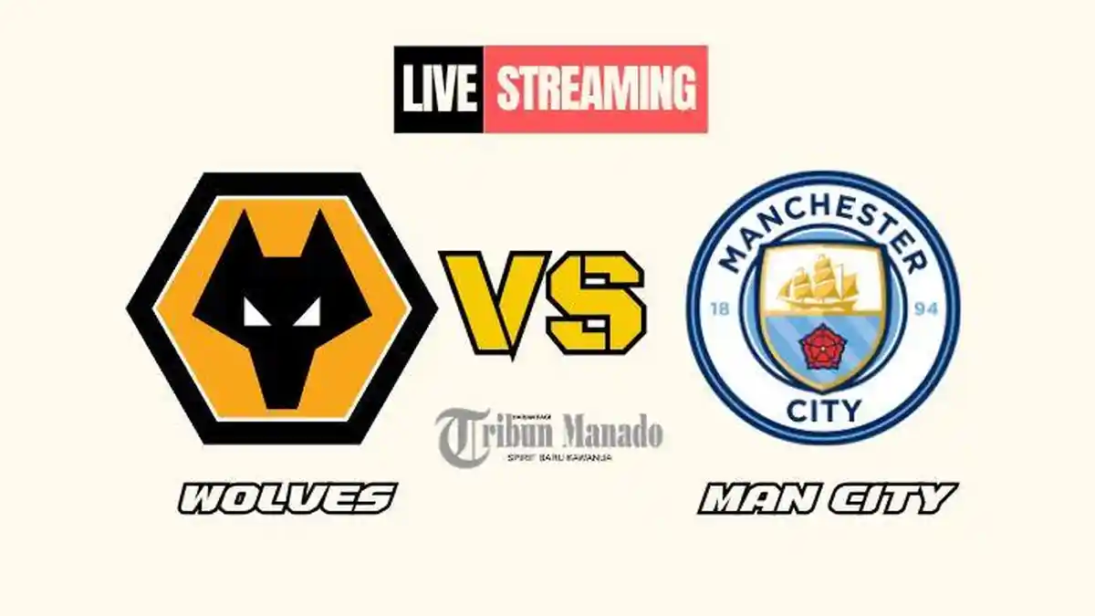 Link Live Streaming Wolverhampton vs Manchester City 20 Oktober 2024, Kick Off Pukul 23.30 WIB
