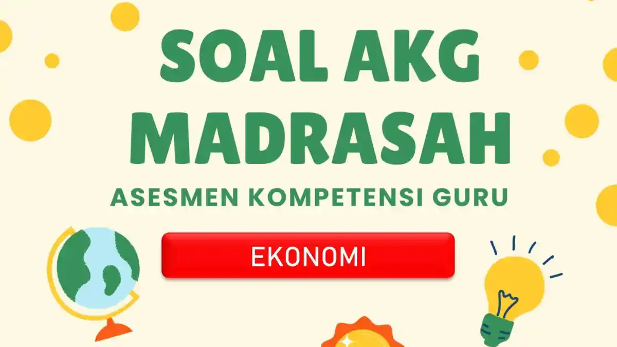 15 Contoh Soal AKG Mapel Ekonomi dan Kunci Jawaban