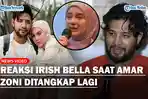 Ammar-Zoni-Ditangkap-Polisi-Begini-Reaksi-Irish-Bella-Tau-Suaminya-Pakai-Narkoba-Lagi.jpg