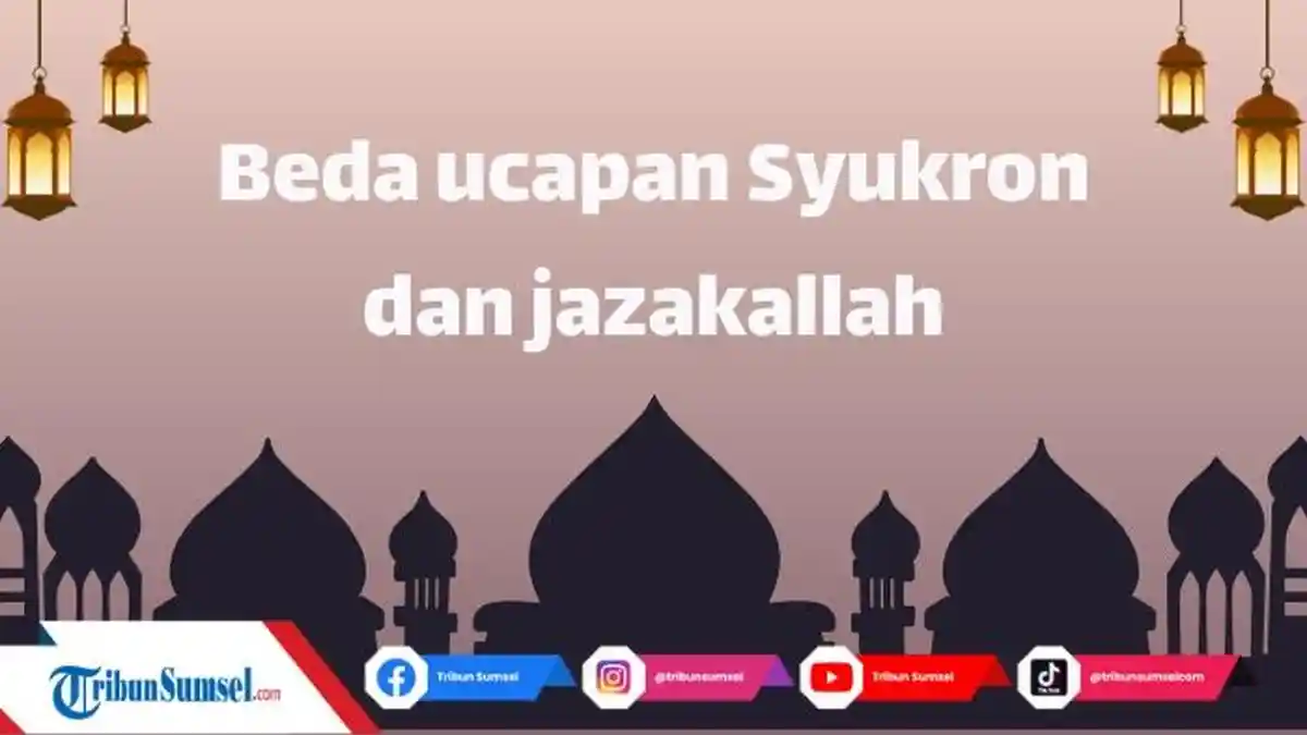 Perbedaan Syukron dan Jazakallah, Sama-sama Bermakna Terima Kasih, Begini Penggunaan yang Tepat