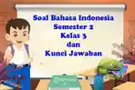 Pembelajaran-soal-Bahasa-Indonesia-Kelas-3-semester-2-lengkap-kunci-jawaban.jpg