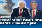 Trump-Sebut-Israel-Bisa-Hancur-dalam-2-Jam-Jika-Iran-Pakai-Kekuatan-Penuh.jpg