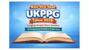 Kisi-kisi-soal-UKPPG-2026-Uji-Kompetensi-Pendidikan-Profesi-Guru.jpg