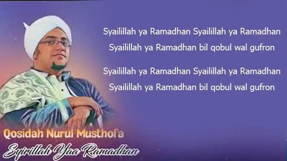 Lirik Syirillah Ya Ramadhan Versi Arab Lengkap Latin dan Terjemahan Indonesia