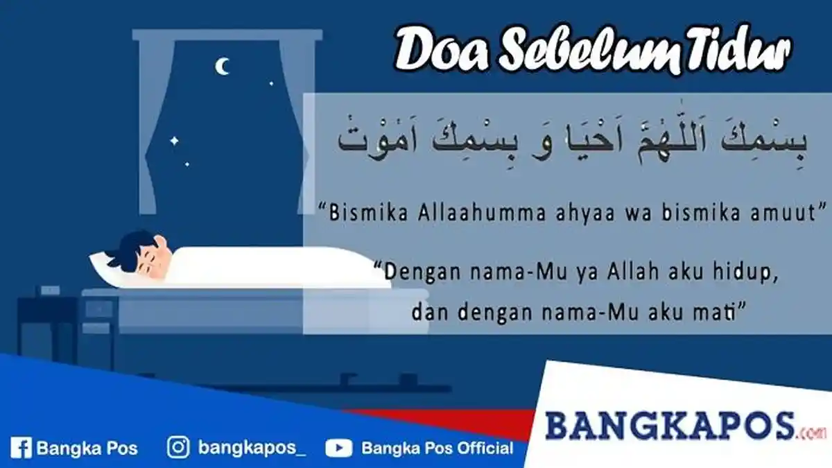 Amalan Sebelum Tidur, Agar Dinilai Ibadah, Lengkap dengan Doa Khusus dan Artinya