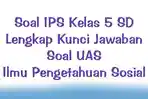 Soal-IPS-Kelas-5-SD-Lengkap-Kunci-Jawaban-Soal-UAS-Ilmu-Pengetahuan-Sosial.jpg