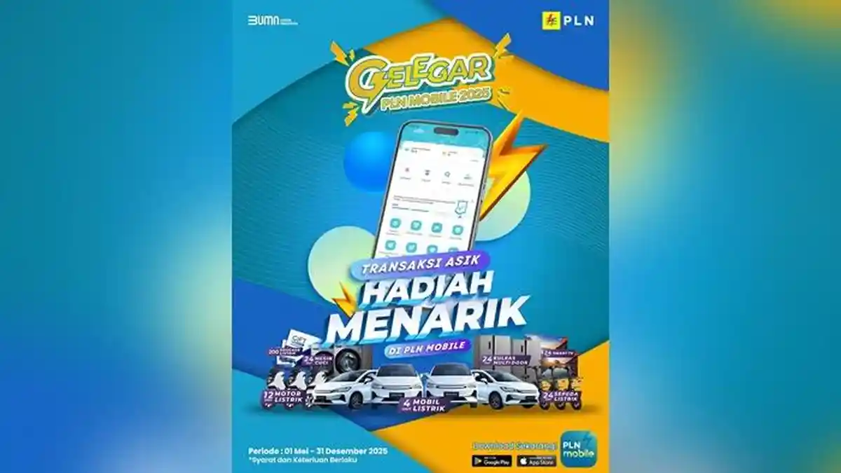 Transaksi di Aplikasi, Raih Beragam Hadiah Impian Lewat Gelegar PLN Mobile 2025